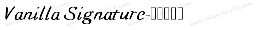 Vanilla Signature字体转换